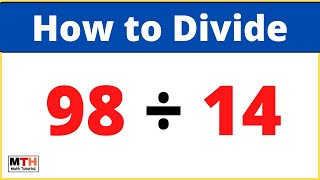98 divided by 14 (98÷14) | Value of 98/14 | Long Division