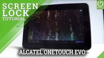 How to Set Screen Lock on ALCATEL One Touch Evo - Pattern & Password