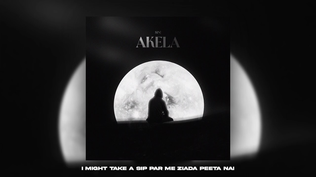 AKELA - MOHSIN | PROD. @jurrivhxsoulkiller1 (OFFICIAL LYRICAL VIDEO).