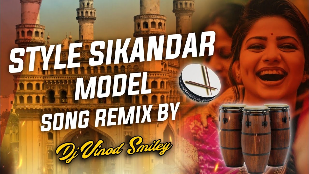 Style Sikandar Model Song Mix Master Dj Vinod Smiley