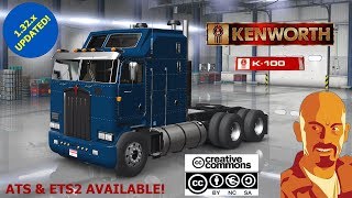 KENWORTH K100 ATS & ETS2 1.32.x & OLDER VERSIONS