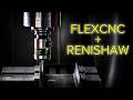 Renishaw Probing Package for FlexCNC | Automated Setup & In-Process Inspection