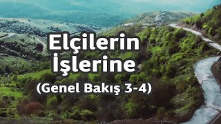 BS232 Tr 12. Ders Elçilerin İşlerine Genel Bakış 3-4