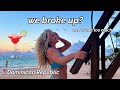 We broke up