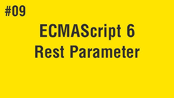 Learn ECMAScript 6 in Arabic #09 - Rest Parameter