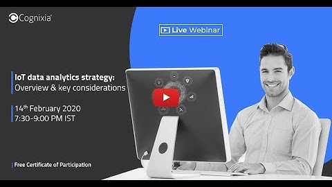 Webinar | IoT data analytics strategy: Overview & key considerations