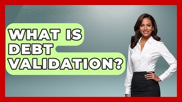 What Is Debt Validation? - Your Bankruptcy Advisors