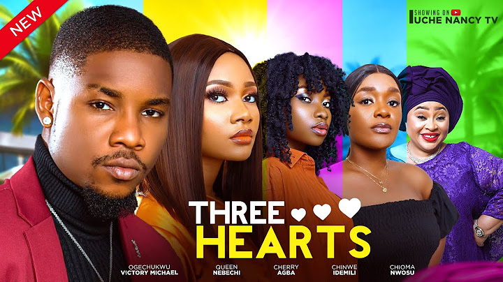 THREE HEARTS (New Movie) Chioma Nwosu, Victory Michael, Cherry Agba 2024 Nollywood Movie