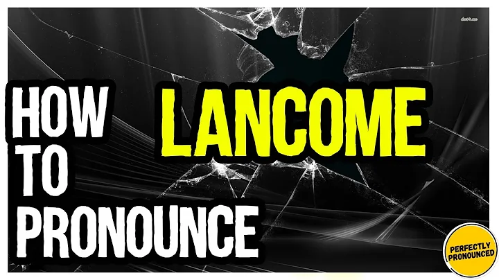 How to Pronounce Lancôme? (CORRECTLY) French Beauty Brand Pronunciation