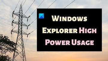 Windows Explorer High Power Usage