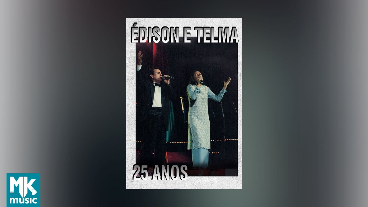 💿 Édison e Telma 25 Anos (DVD COMPLETO)