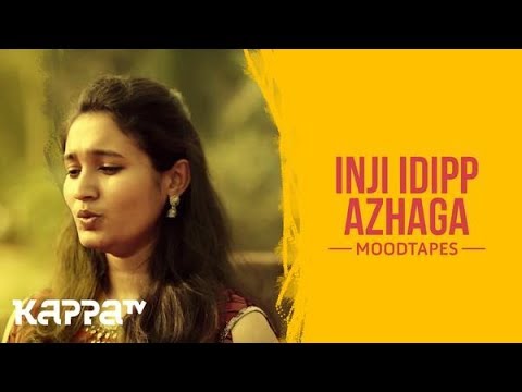 kappa tv songs whatsapp status Inji Idipp Azhaga - 18 Group - Moodtapes - Kappa TV