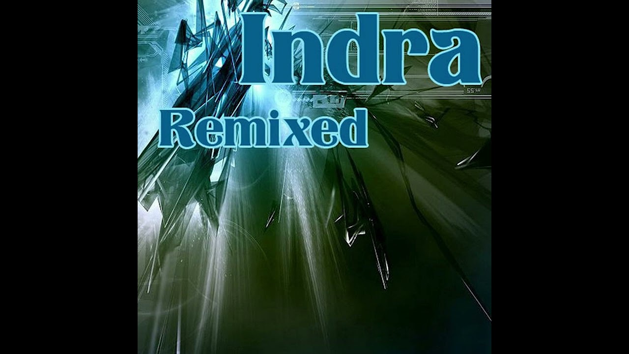 Indra - Singles & EP's 2009-2022 psytrance | psychedelic trance | goa | full on | electronic