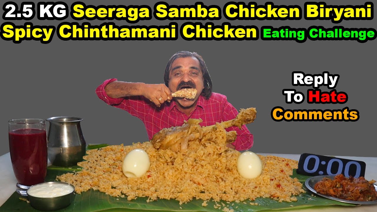 2.5 KG Seeraga Samba Chicken Biryani & Chinthamani Chicken Eating Challenge | Reply To Hate Comments