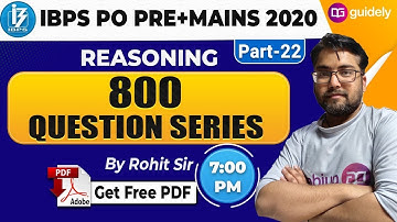 800 Questions Series | IBPS PO/Clerk 2020 | IBPS PO/Clerk Reasoning | Reasoning By Rohit Sir