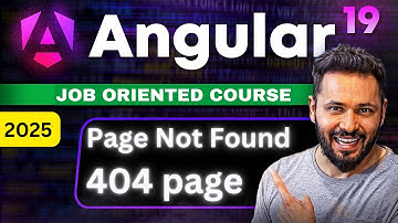 Angular 19 Tutorial #33 404 Page | Page Not Found | Wild Routing