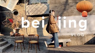 days in my life in beijing (& feeling like a tourist at home...)