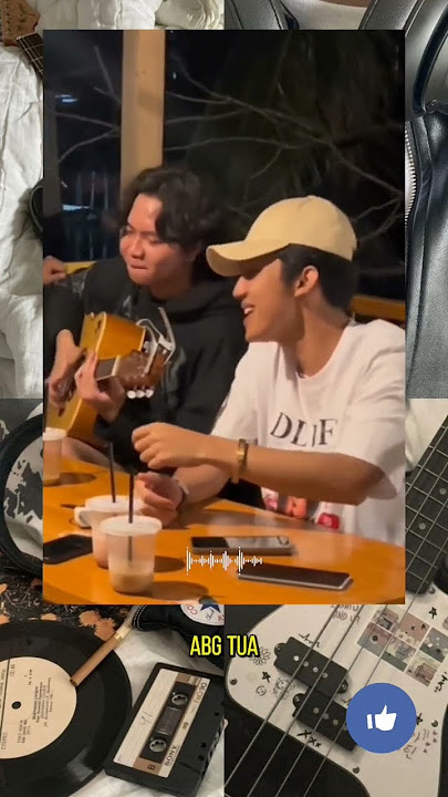 tongkrongan asik 🥀 #akustikcover #abgtua #viral #fyp