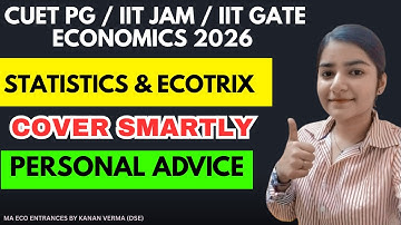 CUET PG Eco / IIT JAM / IIT GATE ECO 2026 🎯 || How to cover Statistics and Ecotrix ? Strategic plan✅