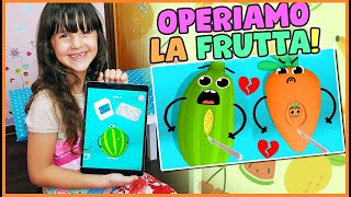 Fruit clinic 🍉 OPERIAMO LA FRUTTA 🥑 (app gratis)