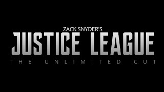 Zack Snyders Justice League: The Unlimited Cut - Fan Edit Trailer