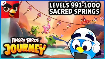 Angry Birds Journey Walkthrough / Levels 991-1000 (Sacred Springs)