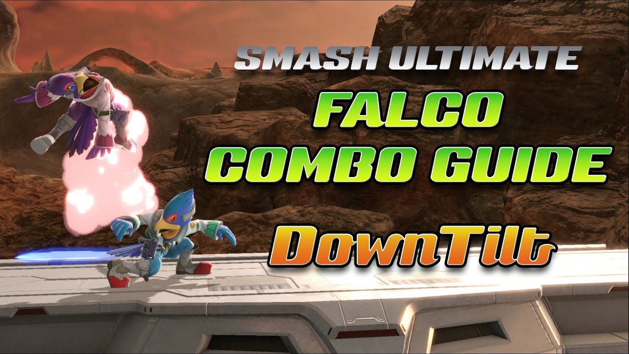 Smash Ultimate Falco Combo Guide DownTilt YouTube
