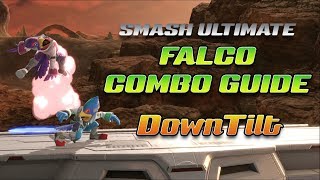 Smash Ultimate Falco Combo Guide DownTilt