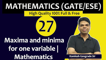 Lec 27 Maxima and minima for one variable | Mathematics