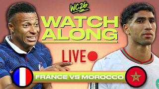 LIVE: FRANCE vs MOROCCO World Cup WATCHALONG STREAM