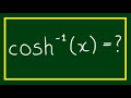 Inverse hyperbolic cosine  [cosh^-1(x)] as a logarithm
