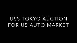 USS Tokyo auto Auction for US market