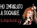 Ho imparato a sognare karaoke