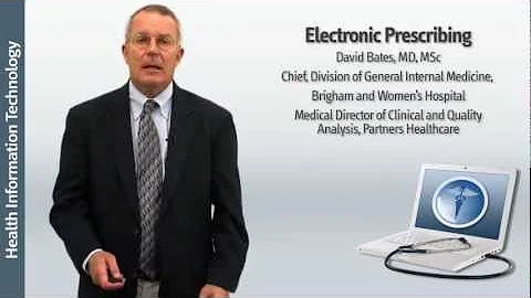 Electronic Prescribing — David Bates, MD, MSc