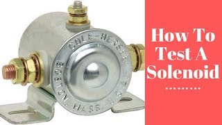 Testing A Solenoid | Just Cause It Clicks Doesn't Mean It Works