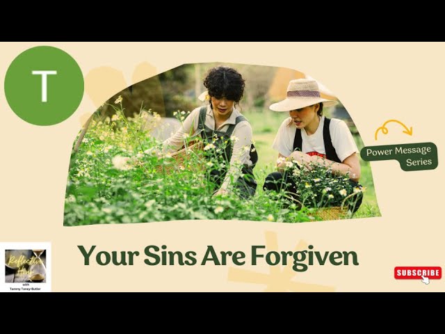 Your Sins Are Forgiven Your Sins Are Forgiven