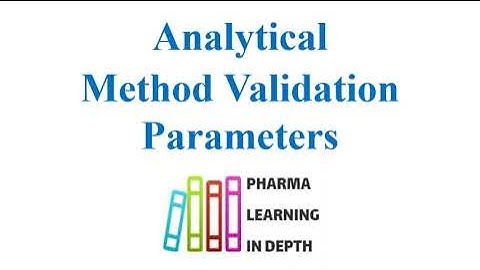 Analytical Method Validation Parameters
