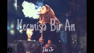 İko Jr-Keçmişə Bir An Official Music