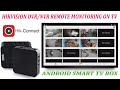 Hikvision hikconnect cctv dvr nvr cameras view via internet tvmonitor using android smart tv box