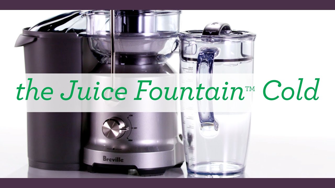 Learn more about the Breville Juice Fountain Cold