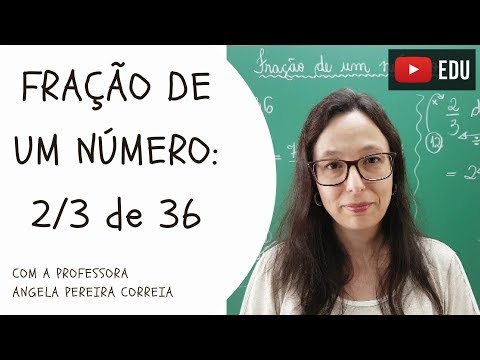 Fração de um número - Vivendo a Matemática - Professora Angela