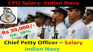 Salary of chief petty officer- Indian Navy ||  CPO को कितना पैसा मिलेगा 10 साल की service के बाद