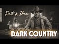 🔥 Dark Country’s Forbidden Sound: Creepy Hits You’ll Wish You Heard Sooner! (Epic 2025 Playlist)