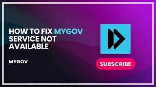 How to Fix MyGov Service Not Available