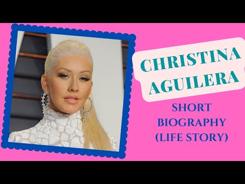 Christina Aguilera - Short Biography