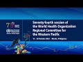 74th session of the WHO Regional Committee for the Western Pacific Day 1 PM (English)