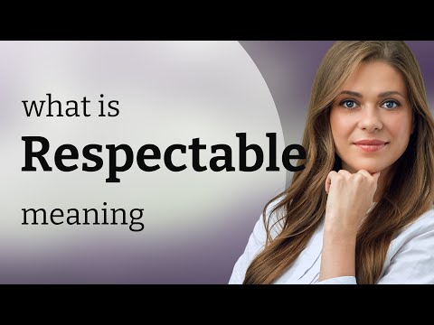Respectable | RESPECTABLE