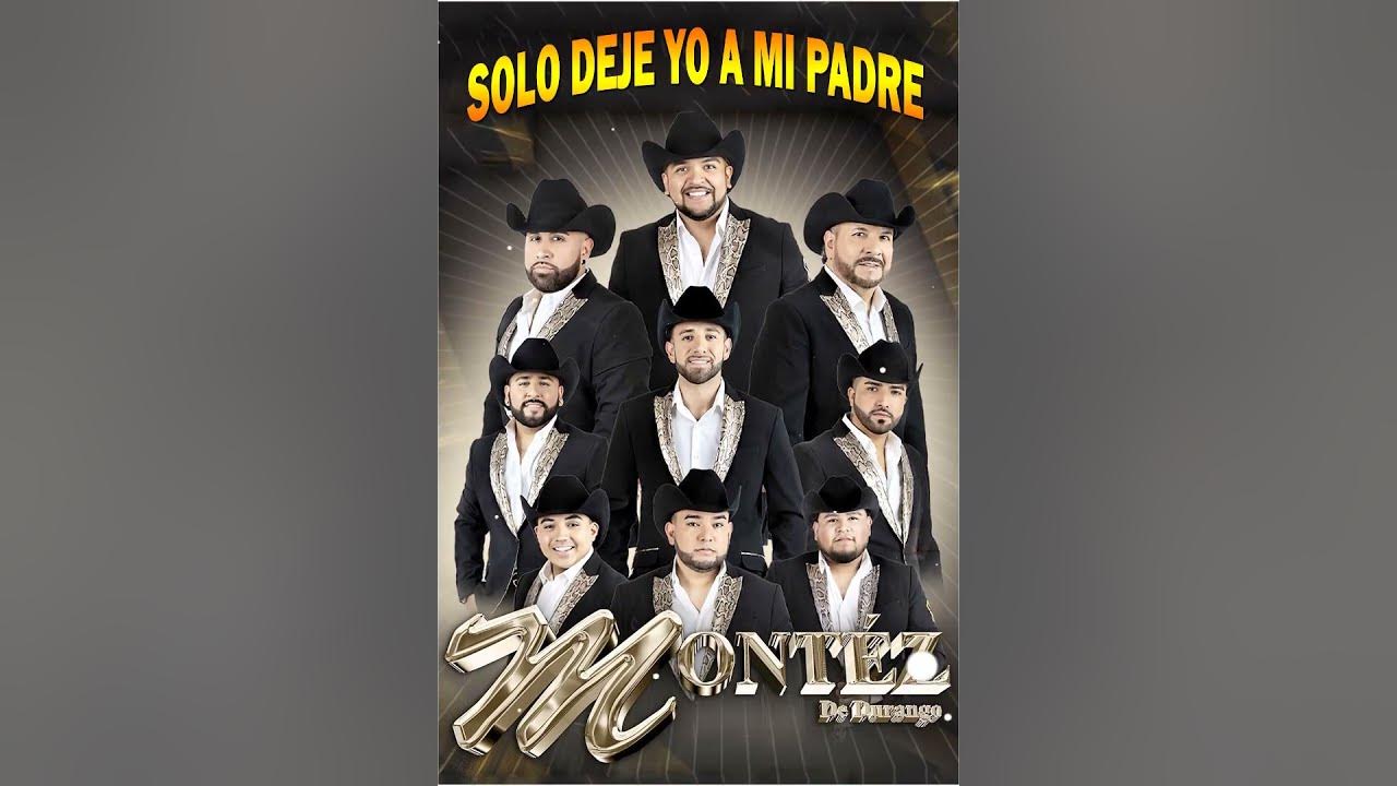 Solo Deje Yo A Mi Padre Letra Grupo Montéz De Durango - Solo Deje Yo A Mi Padre #shortsvideo #shorts
