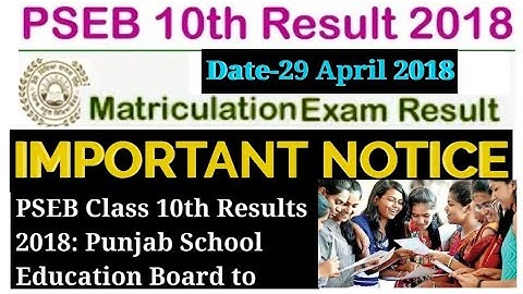 PSEB 2018 | 10th Class Result date | Punjab board 2018 result date 10th class |pseb 10th result 2018