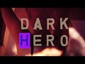 星-シン-「DARK HERO」【Music Video】